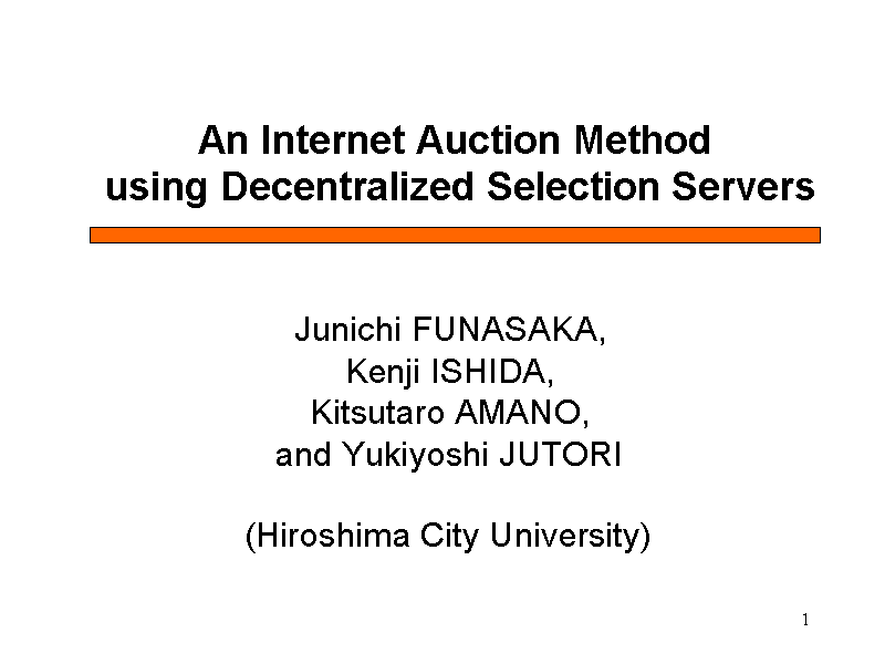 An Internet Auction Method 
using Decen...